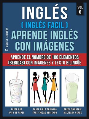 cover image of Inglés ( Inglés Facil ) Aprende Inglés con Imágenes (Vol 6)